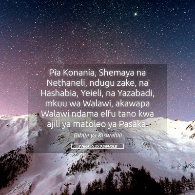 Picture 05 - 2 Nyakati 35:9 SWHULB - Pia Konania, Shemaya na Nethaneli, ndugu zake, na - Bible Verse Picture