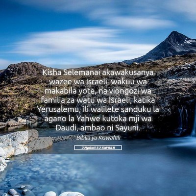 Picture 05 - 2 Nyakati 5:2 SWHULB - Kisha Selemanai akawakusanya wazee wa Israeli, - Bible Verse Picture