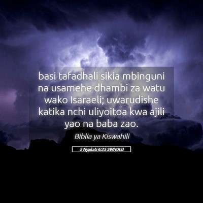 Picture 05 - 2 Nyakati 6:25 SWHULB - basi tafadhali sikia mbinguni na usamehe dhambi - Bible Verse Picture