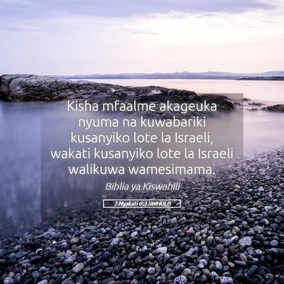Picture 05 - 2 Nyakati 6:3 SWHULB - Kisha mfaalme akageuka nyuma na kuwabariki - Bible Verse Picture