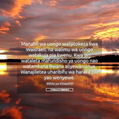 Picture 05 - 2 Petro 2:1 SWHULB - Manabii wa uongo walijitokeza kwa Waisraeli, na - Bible Verse Picture