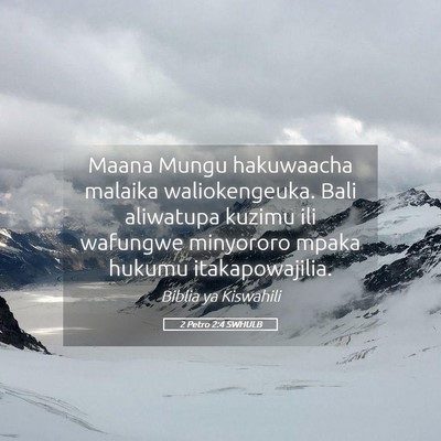 Picture 05 - 2 Petro 2:4 SWHULB - Maana Mungu hakuwaacha malaika waliokengeuka. - Bible Verse Picture