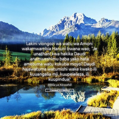 Picture 05 - 2 Samweli 10:3 SWHULB - Lakini viongozi wa watu wa Amoni wakamwambia - Bible Verse Picture