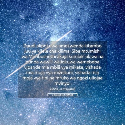 Picture 05 - 2 Samweli 16:1 SWHULB - Daudi alipokuwa amekwenda kitambo juu ya kilele - Bible Verse Picture