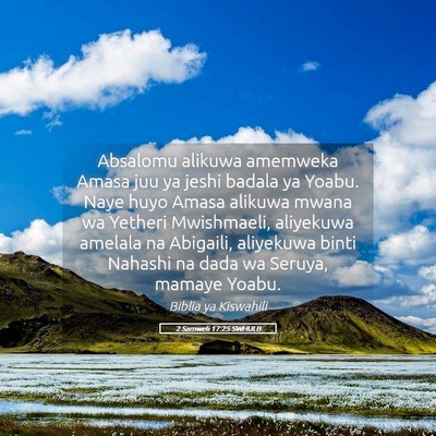 Picture 05 - 2 Samweli 17:25 SWHULB - Absalomu alikuwa amemweka Amasa juu ya jeshi - Bible Verse Picture