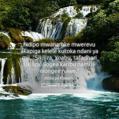 Picture 05 - 2 Samweli 20:16 SWHULB - Ndipo mwanamke mwerevu akapiga kelele kutoka - Bible Verse Picture