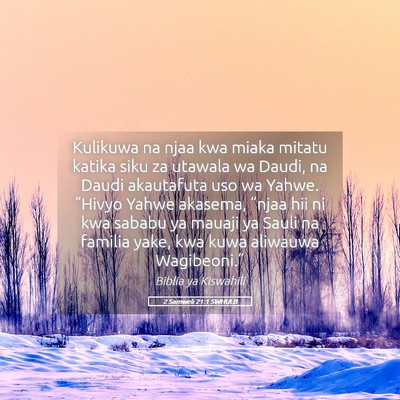 Picture 05 - 2 Samweli 21:1 SWHULB - Kulikuwa na njaa kwa miaka mitatu katika siku za - Bible Verse Picture