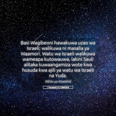 Picture 05 - 2 Samweli 21:2 SWHULB - Basi Wagibeoni hawakuwa uzao wa Israeli; walikuwa - Bible Verse Picture