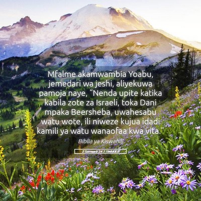 Picture 05 - 2 Samweli 24:2 SWHULB - Mfalme akamwambia Yoabu, jemedari wa jeshi, - Bible Verse Picture