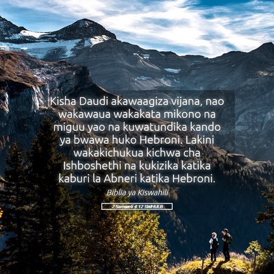 Picture 05 - 2 Samweli 4:12 SWHULB - Kisha Daudi akawaagiza vijana, nao wakawaua - Bible Verse Picture