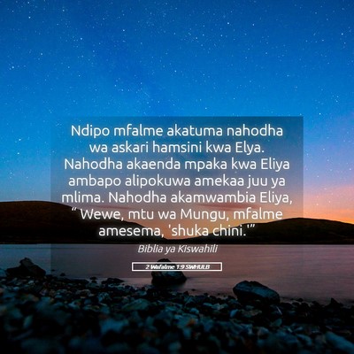 Picture 05 - 2 Wafalme 1:9 SWHULB - Ndipo mfalme akatuma nahodha wa askari hamsini - Bible Verse Picture