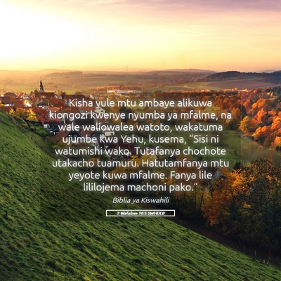 Picture 05 - 2 Wafalme 10:5 SWHULB - Kisha yule mtu ambaye alikuwa kiongozi kwenye - Bible Verse Picture