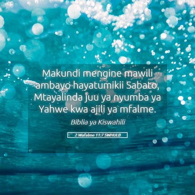 Picture 05 - 2 Wafalme 11:7 SWHULB - Makundi mengine mawili ambayo hayatumikii Sabato, - Bible Verse Picture