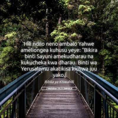 Picture 05 - 2 Wafalme 19:21 SWHULB - Hili ndilo neno ambalo Yahwe ameliongea kuhusu - Bible Verse Picture