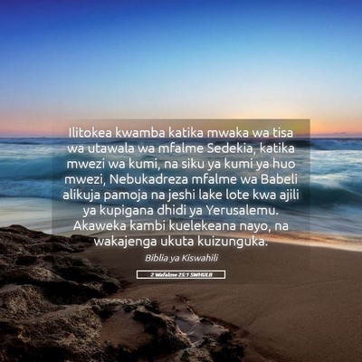 Picture 05 - 2 Wafalme 25:1 SWHULB - Ilitokea kwamba katika mwaka wa tisa wa utawala - Bible Verse Picture