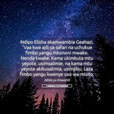 Picture 05 - 2 Wafalme 4:29 SWHULB - Ndipo Elisha akamwambia Geahazi, “Vaa kwa ajili - Bible Verse Picture