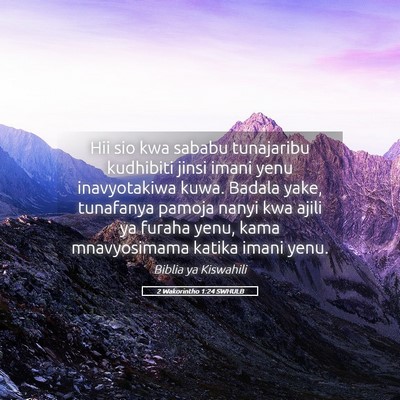 Picture 05 - 2 Wakorintho 1:24 SWHULB - Hii sio kwa sababu tunajaribu kudhibiti jinsi - Bible Verse Picture