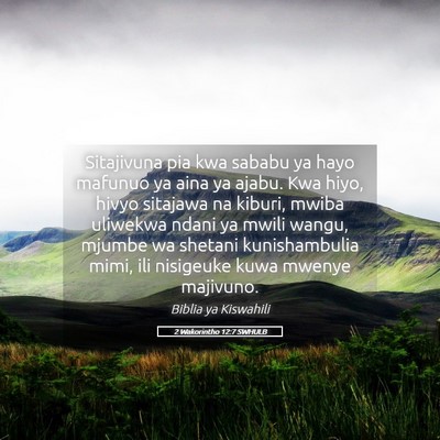 Picture 05 - 2 Wakorintho 12:7 SWHULB - Sitajivuna pia kwa sababu ya hayo mafunuo ya aina - Bible Verse Picture