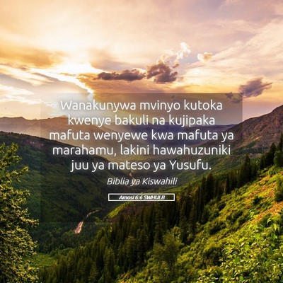 Picture 05 - Amosi 6:6 SWHULB - Wanakunywa mvinyo kutoka kwenye bakuli na - Bible Verse Picture
