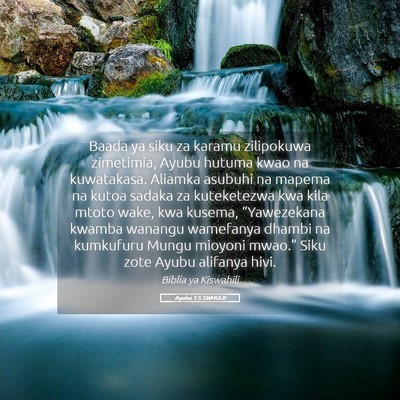 Picture 05 - Ayubu 1:5 SWHULB - Baada ya siku za karamu zilipokuwa zimetimia, - Bible Verse Picture