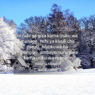 Picture 05 - Ayubu 10:22 SWHULB - ni nchi ya giza kama usiku wa manane, nchi ya - Bible Verse Picture