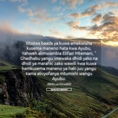 Picture 05 - Ayubu 42:7 SWHULB - Ilitokea baada ya kuwa amekwisha kusema maneno - Bible Verse Picture