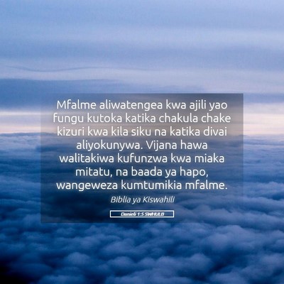 Picture 05 - Danieli 1:5 SWHULB - Mfalme aliwatengea kwa ajili yao fungu kutoka - Bible Verse Picture