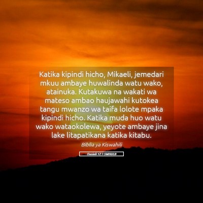 Picture 05 - Danieli 12:1 SWHULB - Katika kipindi hicho, Mikaeli, jemedari mkuu - Bible Verse Picture