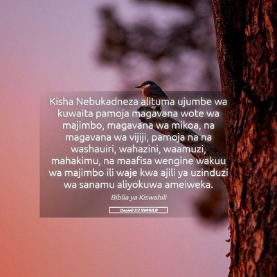 Picture 05 - Danieli 3:2 SWHULB - Kisha Nebukadneza alituma ujumbe wa kuwaita - Bible Verse Picture
