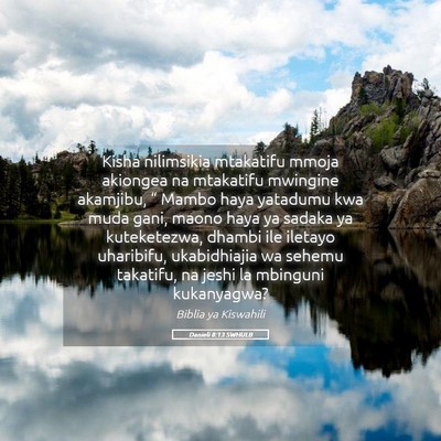 Picture 05 - Danieli 8:13 SWHULB - Kisha nilimsikia mtakatifu mmoja akiongea na - Bible Verse Picture