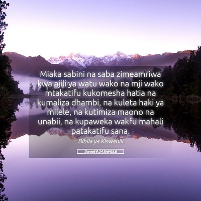Picture 05 - Danieli 9:24 SWHULB - Miaka sabini na saba zimeamriwa kwa ajili ya watu - Bible Verse Picture