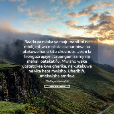 Picture 05 - Danieli 9:26 SWHULB - Baada ya miaka ya majuma sitini na mbili, mtiwa - Bible Verse Picture