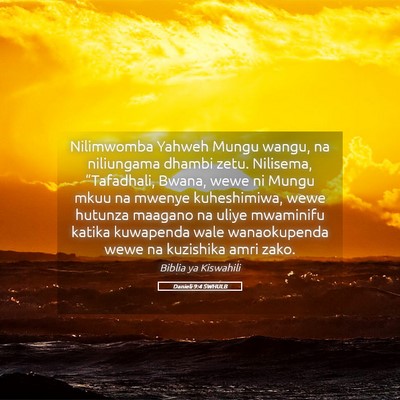 Picture 05 - Danieli 9:4 SWHULB - Nilimwomba Yahweh Mungu wangu, na niliungama - Bible Verse Picture