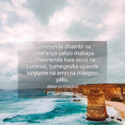 Picture 05 - Danieli 9:5 SWHULB - Tumetenda dhambi na tumefanya yaliyo mabaya. - Bible Verse Picture