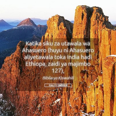 Picture 05 - Esta 1:1 SWHULB - Katika siku za utawala wa Ahasuero (huyu ni - Bible Verse Picture