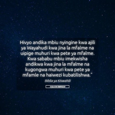 Picture 05 - Esta 8:8 SWHULB - Hivyo andika mbiu nyingine kwa ajili ya Wayahudi - Bible Verse Picture