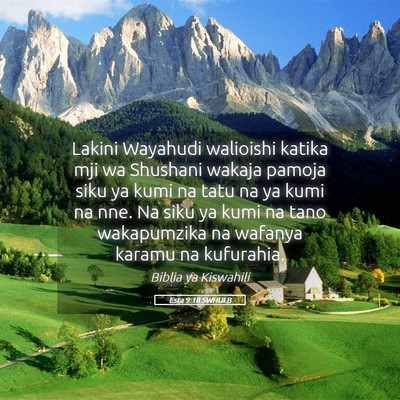 Picture 05 - Esta 9:18 SWHULB - Lakini Wayahudi walioishi katika mji wa Shushani - Bible Verse Picture