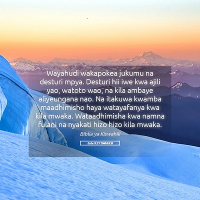 Picture 05 - Esta 9:27 SWHULB - Wayahudi wakapokea jukumu na desturi mpya. - Bible Verse Picture