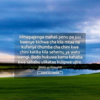 Picture 05 - Ezekieli 16:31 SWHULB - Mmepajenga mahali penu pa juu kwenye kichwa cha - Bible Verse Picture