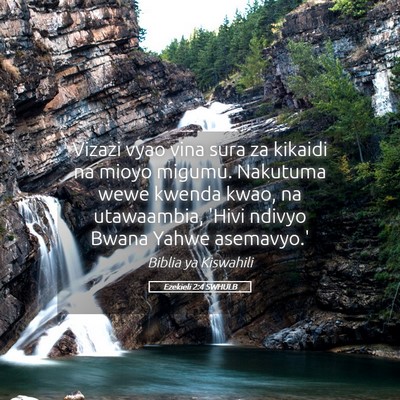 Picture 05 - Ezekieli 2:4 SWHULB - Vizazi vyao vina sura za kikaidi na mioyo migumu. - Bible Verse Picture