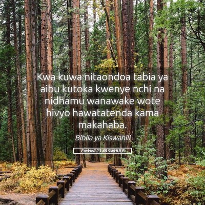Picture 05 - Ezekieli 23:48 SWHULB - Kwa kuwa nitaondoa tabia ya aibu kutoka kwenye - Bible Verse Picture