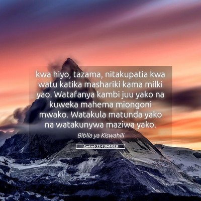 Picture 05 - Ezekieli 25:4 SWHULB - kwa hiyo, tazama, nitakupatia kwa watu katika - Bible Verse Picture
