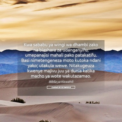 Picture 05 - Ezekieli 28:18 SWHULB - Kwa sababu ya wingi wa dhambi zako na biashara za - Bible Verse Picture