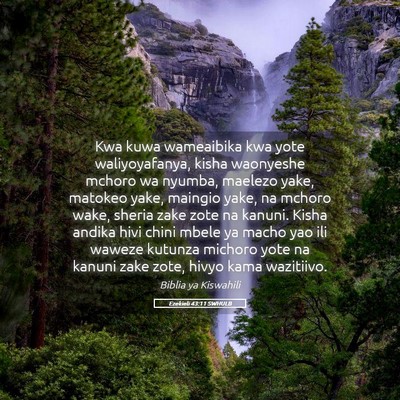 Picture 05 - Ezekieli 43:11 SWHULB - Kwa kuwa wameaibika kwa yote waliyoyafanya, kisha - Bible Verse Picture