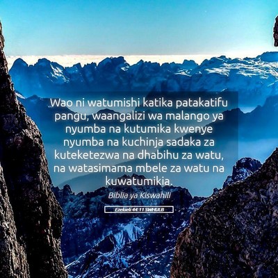 Picture 05 - Ezekieli 44:11 SWHULB - Wao ni watumishi katika patakatifu pangu, - Bible Verse Picture