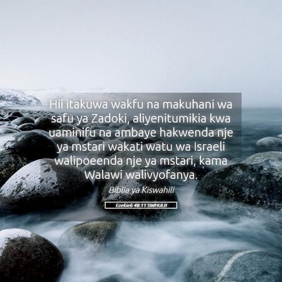 Picture 05 - Ezekieli 48:11 SWHULB - Hii itakuwa wakfu na makuhani wa safu ya Zadoki, - Bible Verse Picture