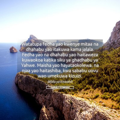 Picture 05 - Ezekieli 7:19 SWHULB - Watatupa fedha yao kwenye mitaa na dhahabu yao - Bible Verse Picture