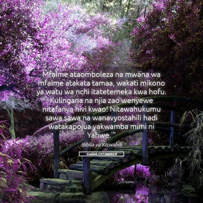 Picture 05 - Ezekieli 7:27 SWHULB - Mfalme ataomboleza na mwana wa mfalme atakata - Bible Verse Picture