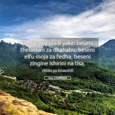 Picture 05 - Ezra 1:9 SWHULB - Hii ilikuwa idadi yake: beseni thelathini za - Bible Verse Picture