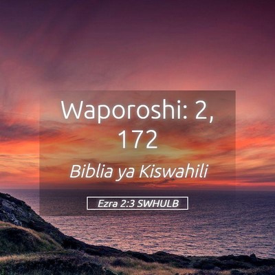 Picture 05 - Ezra 2:3 SWHULB - Waporoshi: 2, - Bible Verse Picture